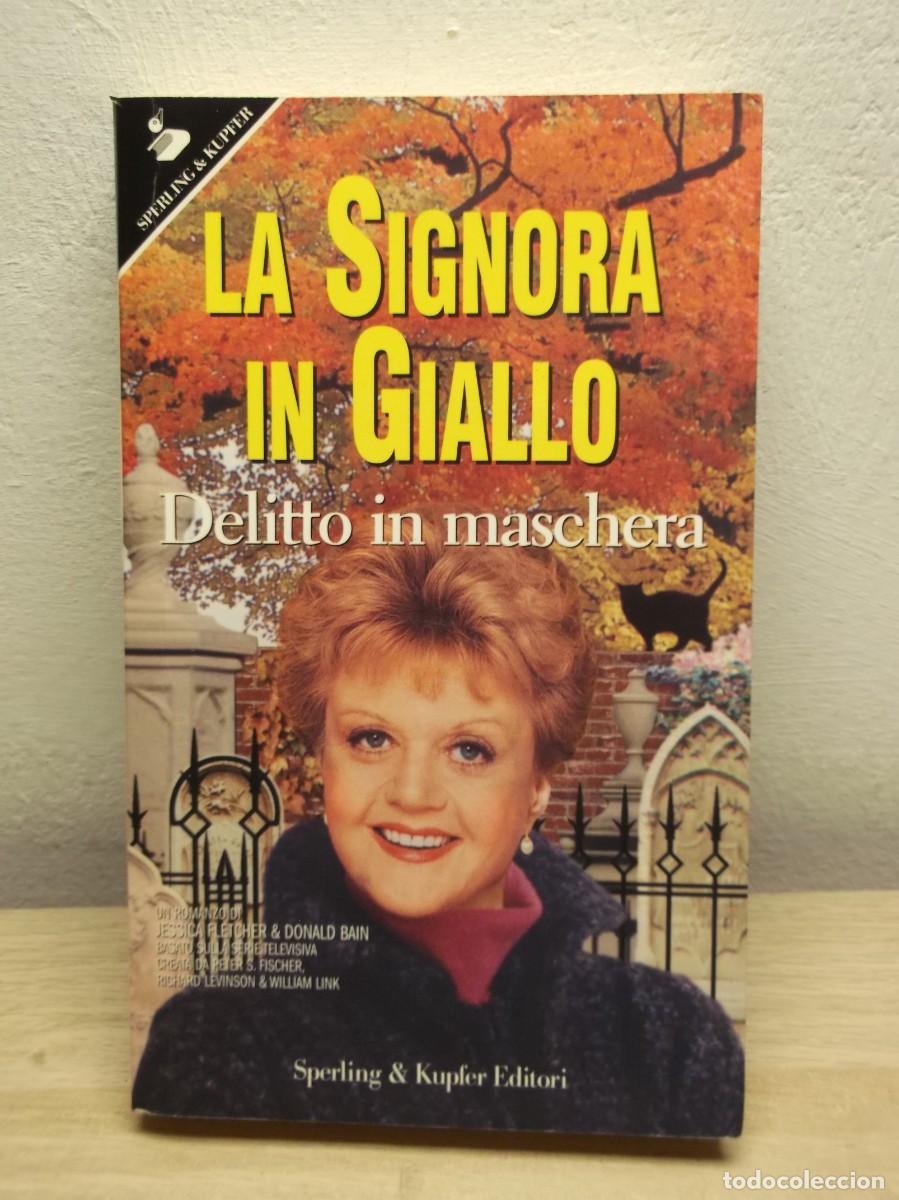 Libros de segunda mano: Delitto in maschera. La signora in giallo -Edici&oacute;n en Italiano de Jessica Fletcher
