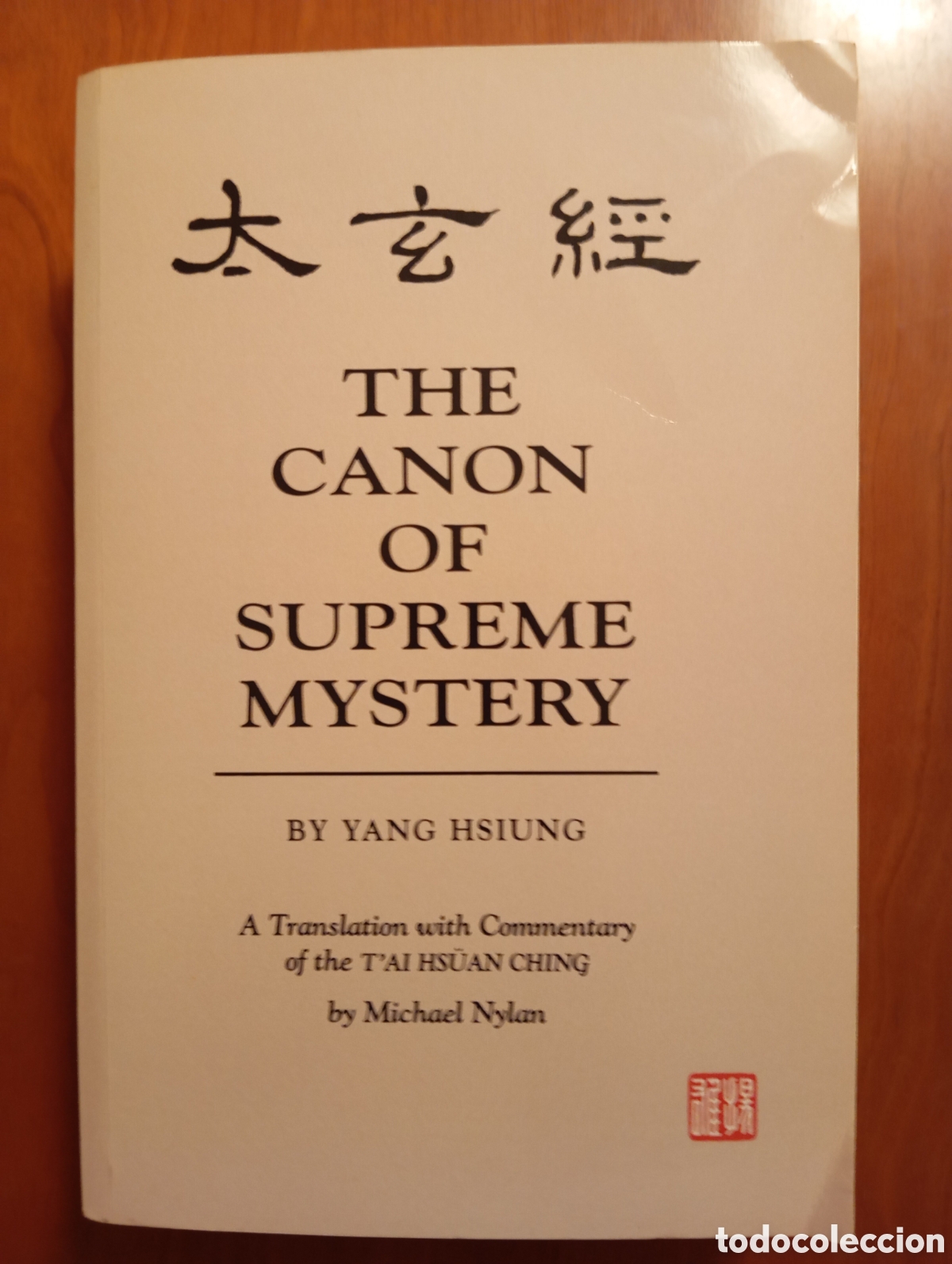 Libros de segunda mano: THE CANON OF SUPREME MYSTERY- BY YANG HAIUNG