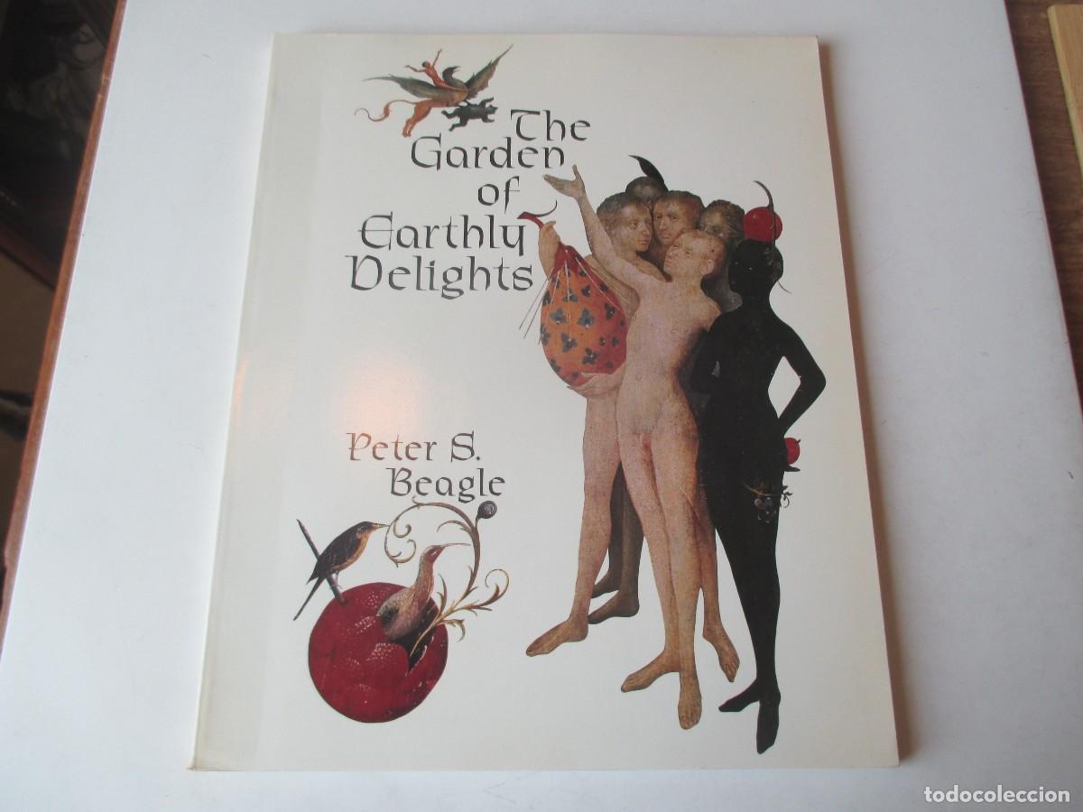Libros de segunda mano: PETER S. BEAGLE The garden of earthly delights (ingl&eacute;s) W41712