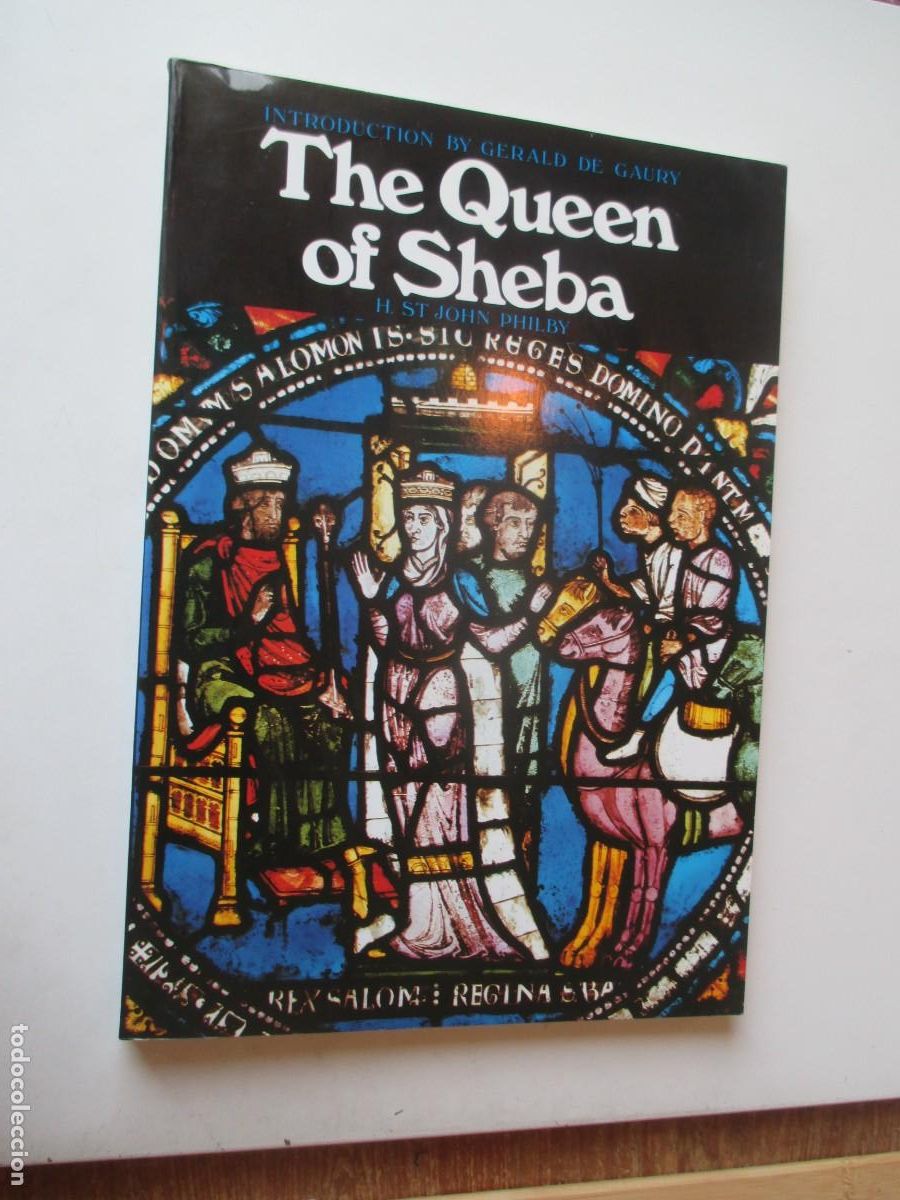 Libros de segunda mano: H. ST JOHN PHILBY The Queen of Sheba (ingl&eacute;s) W41716
