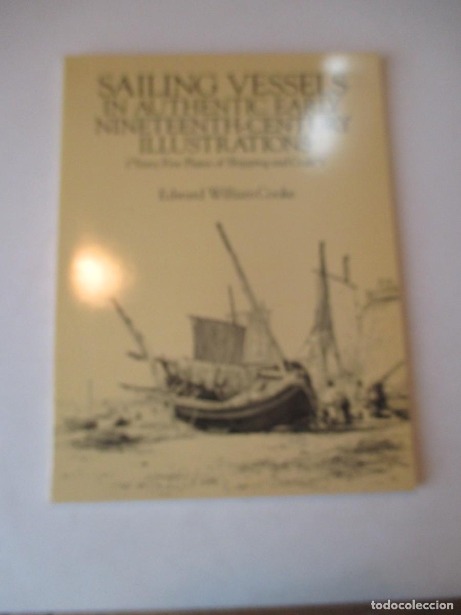 Libros de segunda mano: EDWARD WILLIAM COOKE Sailing vessels in authentic early nineteenth-century illustrations W41722