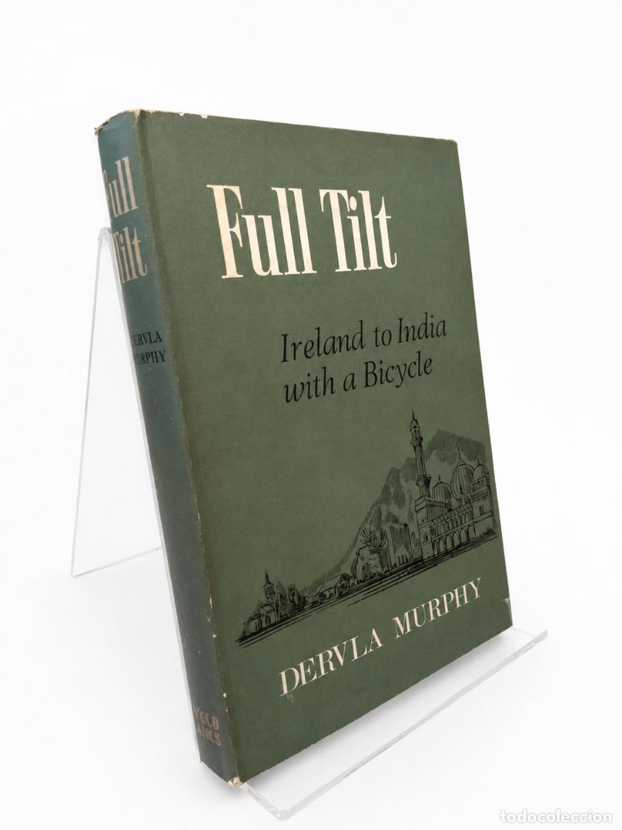 Libros de segunda mano: DERVLA MURPHY &ndash; FULL TILT. IRELAND TO INDIA WITH A BICYCLE &ndash; JOHN MURRAY &ndash; 1965 LM