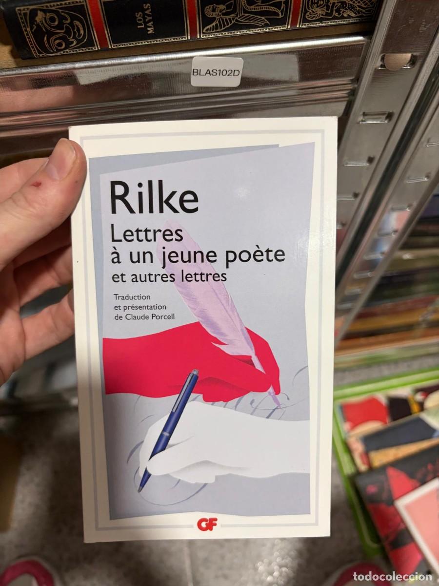 Libros de segunda mano: BLAS102D Rilke Lettres &agrave; un jeune po&egrave;te et autres lettres Traduction et pr&eacute;sentation de Claude Porce