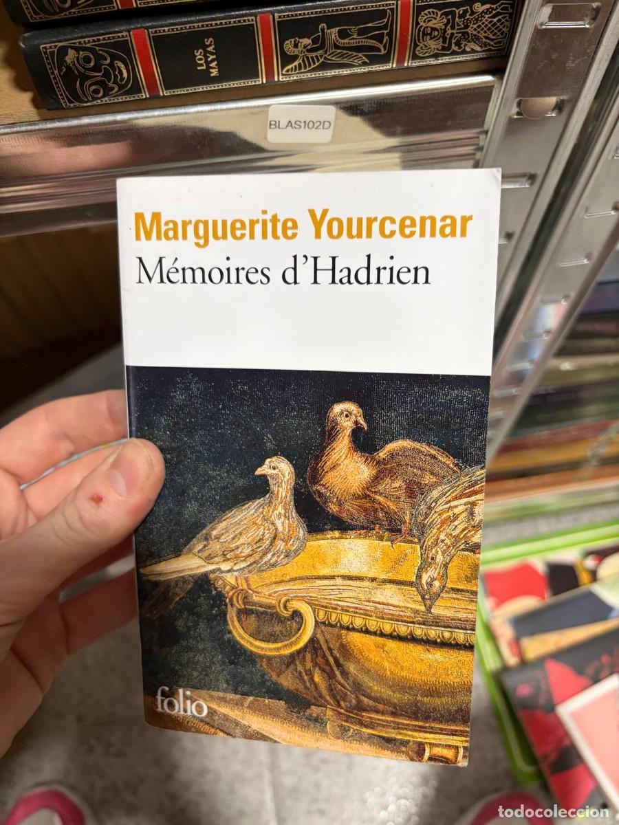 Libros de segunda mano: BLAS102D &mdash; Marguerite Yourcenar . M&eacute;moires d&rsquo;Hadrien. Folio