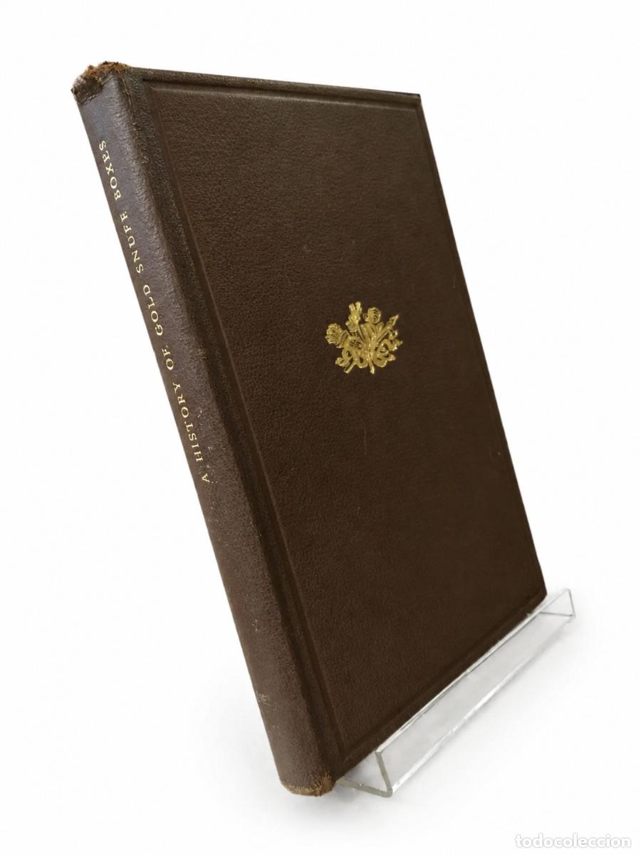 Libros de segunda mano: A HISTORY OF GOLD SNUFF BOXES &ndash; LM