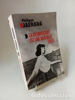 Libros de segunda mano: Philippe Jaenada. La d&eacute;sinvolture est une bien belle chose