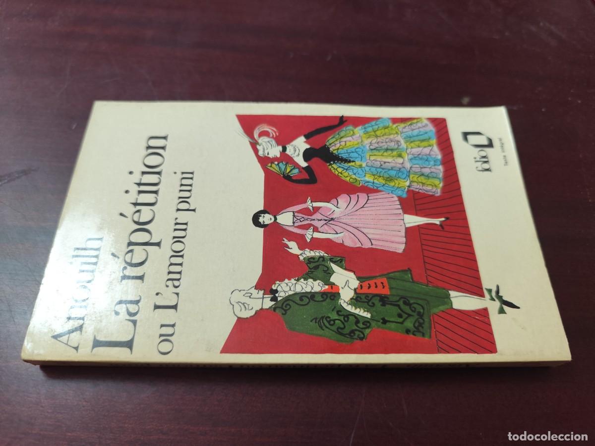 Libros de segunda mano: LA REPETITION / JEAN ANOILH / CJA 445 / FOLIO