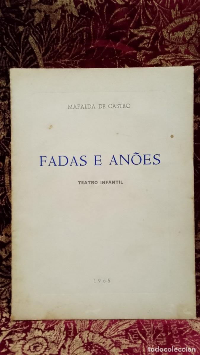 Libros de segunda mano: Fadas e An&otilde;es (Teatro Infantil) 1965 Mafalda de Castro