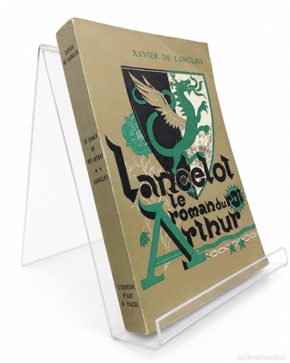 Libros de segunda mano: XAVIER DE LANGLAIS &ndash; LANCELOT. LE ROMAN DU ROI ARTHUR, II &ndash; L&rsquo;&Eacute;DITION D&rsquo;ART H. PIAZZA &ndash; 1967 LM