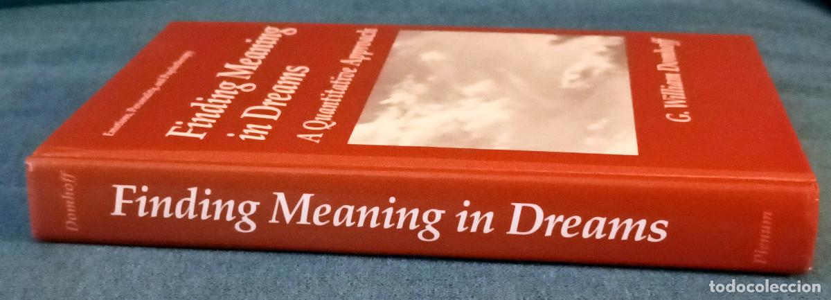 Libros de segunda mano: FINDING MEANING IN DREAMS: A QUANTITATIVE APPROACH. G. William Domhoff - Foto 5