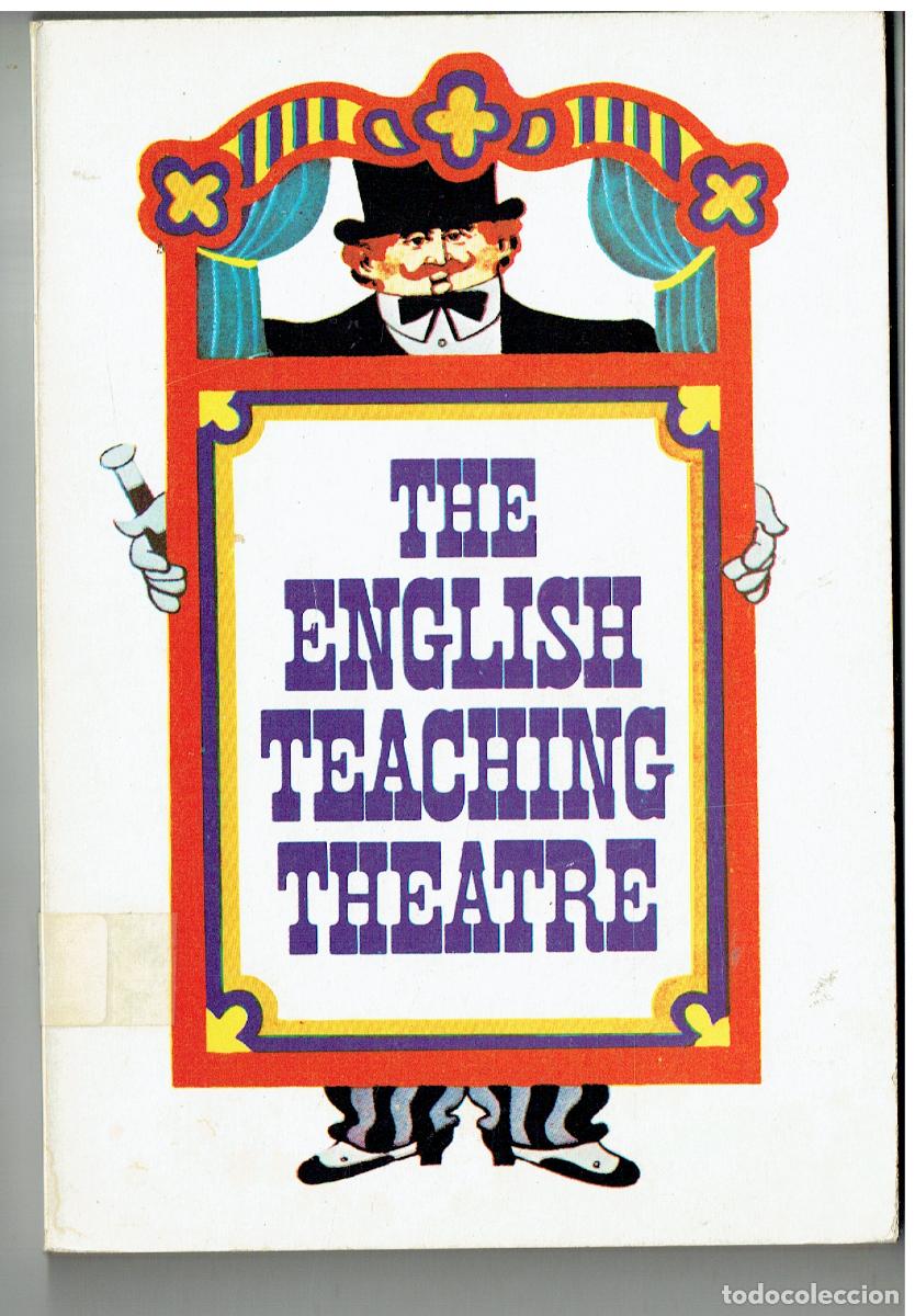 Libros de segunda mano: THE ENGLISH TEACHING TEATRE. ALHAMBRA, 1979, IDIOMA: INGL&Eacute;S.(ST/PR6)