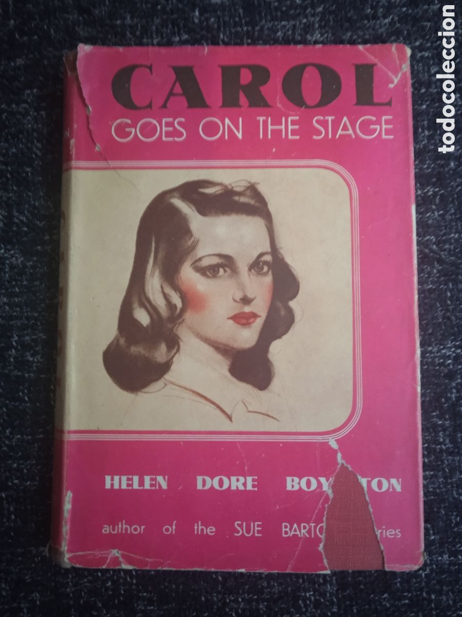 Livres d'occasion: Carol Goes on the Stage / Helen Dore Boylston -EN INGLES