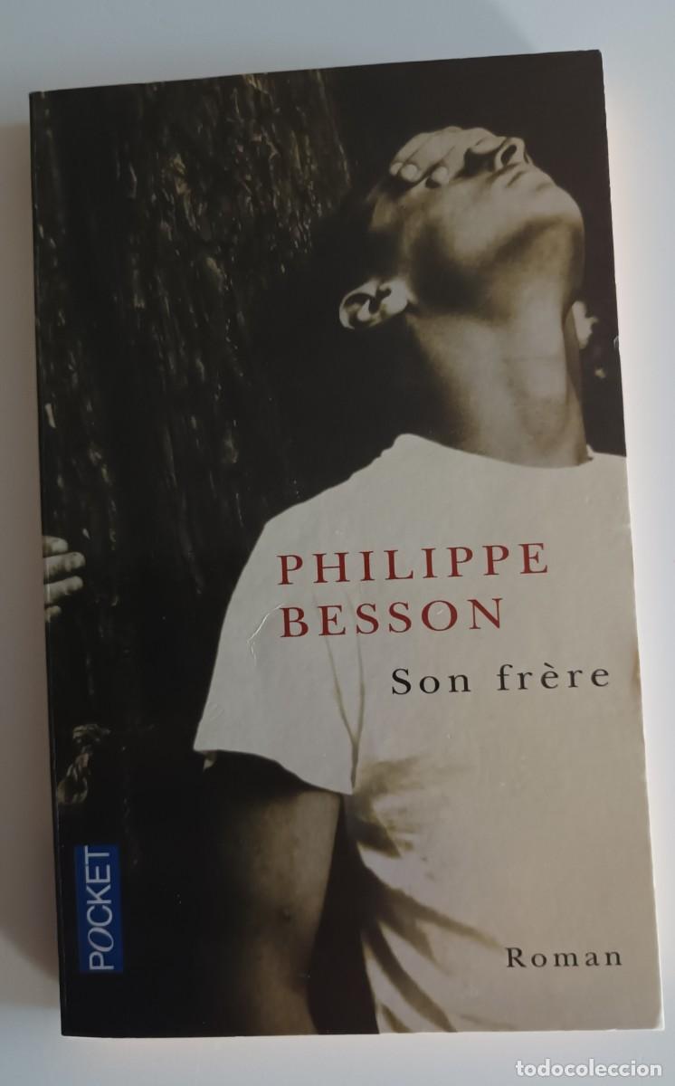 Libros de segunda mano: Philippe Besson, Son fr&egrave;re. En franc&eacute;s