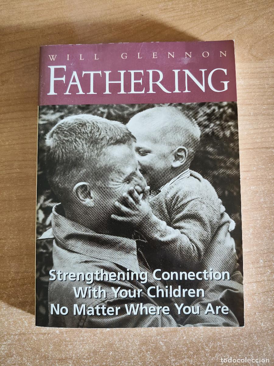 Libros de segunda mano: Fathering - Will Glennon - Conari Press, 1995