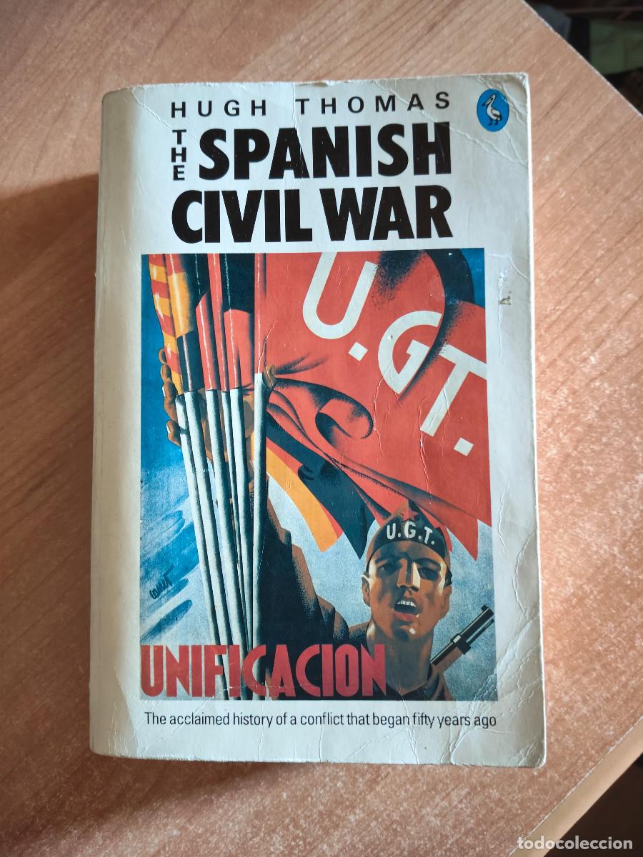 Libros de segunda mano: The Spanish Civil War - Hugh Thomas - Penguin Books, 1986