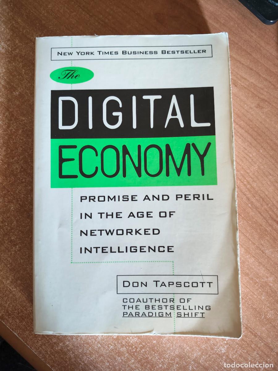 Libros de segunda mano: The Digital Economy - Don Tapscott - New York Times Business Bestseller - McGraw Hill, 1995