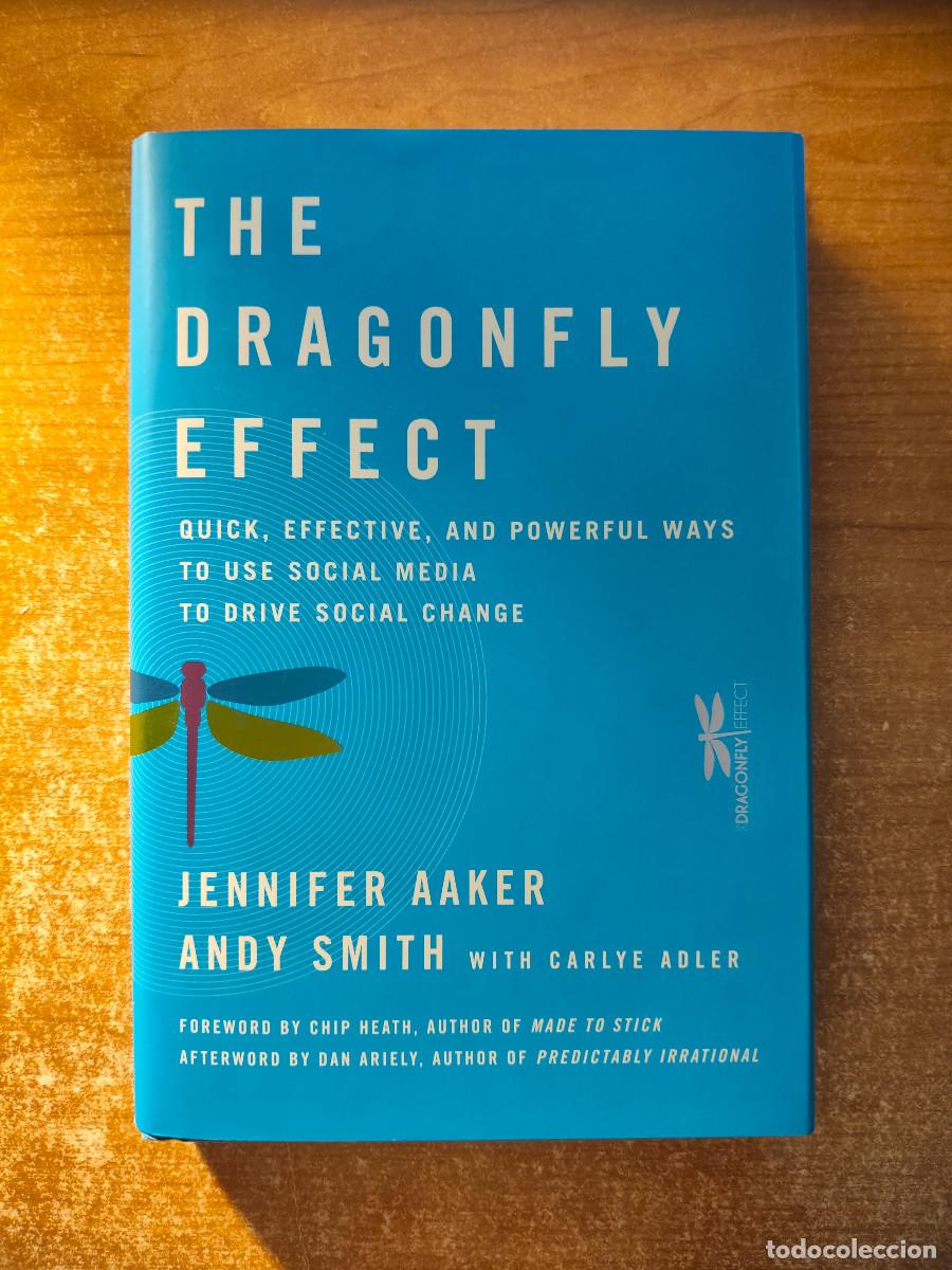 Libros de segunda mano: The Dragonfly Effect - Jennifer Aaker & Andy Smith - Jossey-Bass, 2010