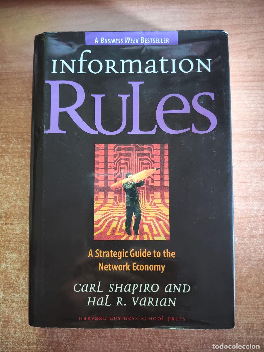 Libros de segunda mano: Information Rules. A Strategic Guide to the Network Economy - Carl Shapiro and Hal R. Varian