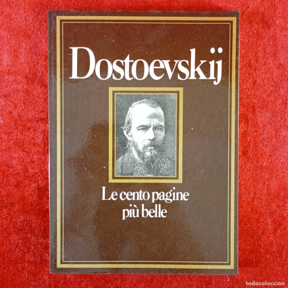 Libros de segunda mano: DOSTOEVSKIJ - LE CENTO PAGINE PI&Ugrave; BELLE - VALENTINA FORTICHIARI - CDE - 1981 / 4480