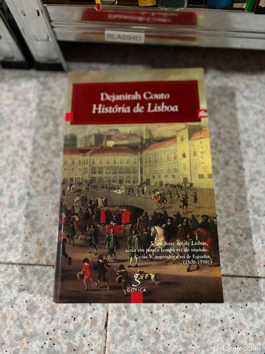 Libros de segunda mano: BLAS94D Dejanirah Couto, Hist&oacute;ria de Lisboa, G&oacute;tica - portug&eacute;s