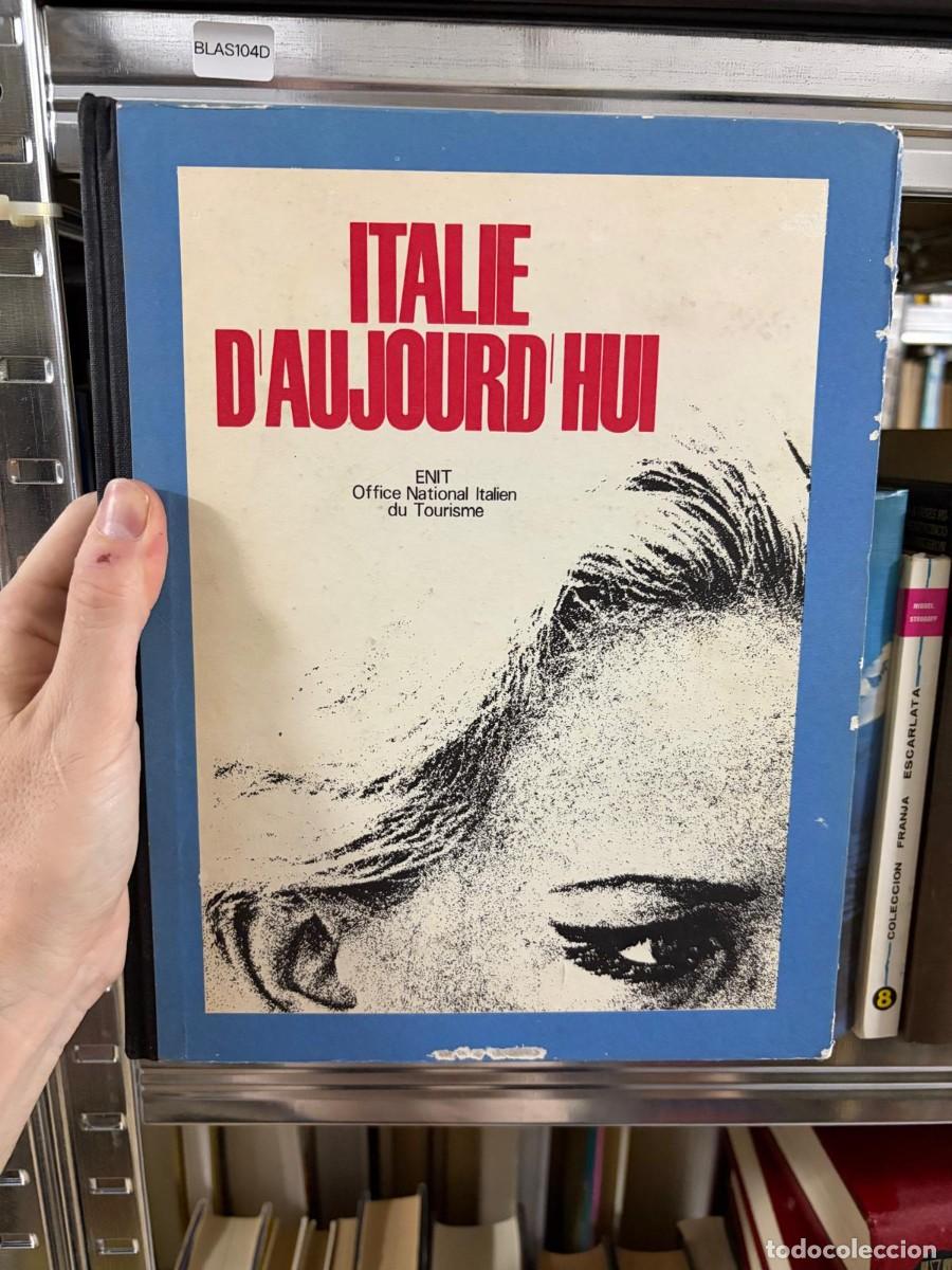 Libros de segunda mano: BLAS104D ITALIE D&rsquo;AUJOURD&rsquo;HUI &mdash; ENIT Office National du Tourisme