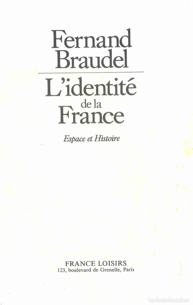 Libros de segunda mano: L'identit&eacute; de la France. Fernand Braudel. 1986. En franc&eacute;s