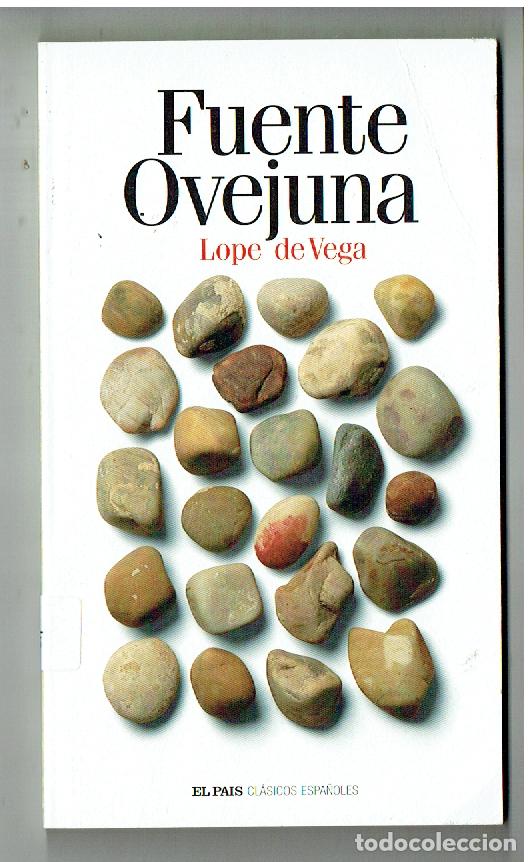 Libros de segunda mano: FUENTE OVEJUNA. LOPE DE VEGA. EL PA&Iacute;S. 2005.(ST/PR7)