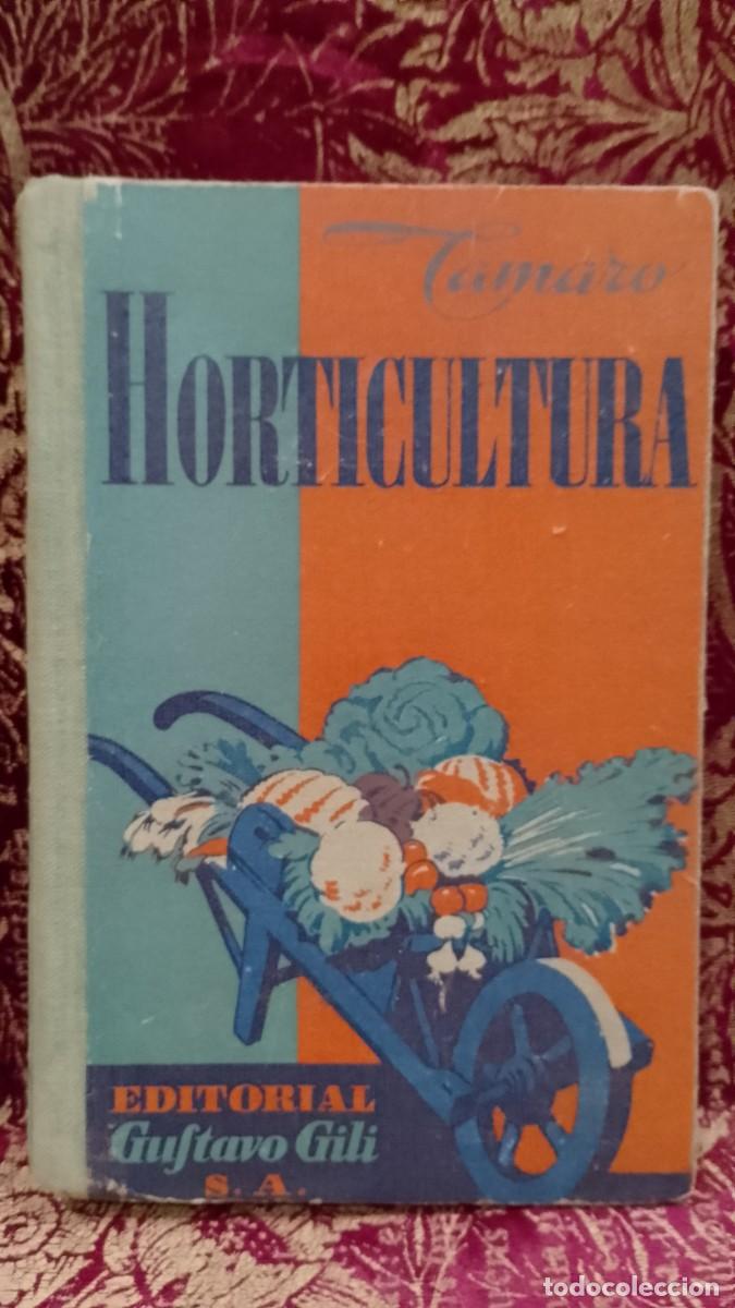 Libros de segunda mano: Manual de Horticultura - Dr. D. Tamaro