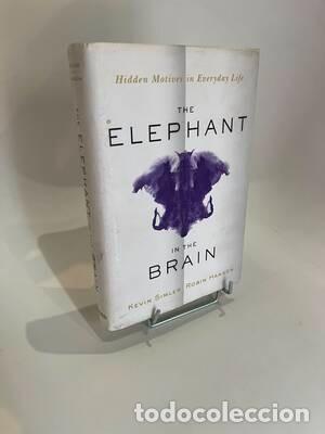 Libros de segunda mano: Kevin Simler, Robin Hanson. The Elephant in the Brain