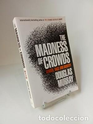 Libros de segunda mano: Douglas Murray. The Madness of Crowds: Gender, Race and Identity