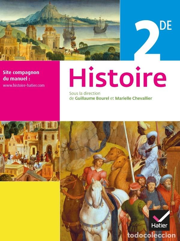 Libros de segunda mano: Histoire 2de Les Manuels Compacts HATIER. Guillaume Bourel et Marie Chevallier