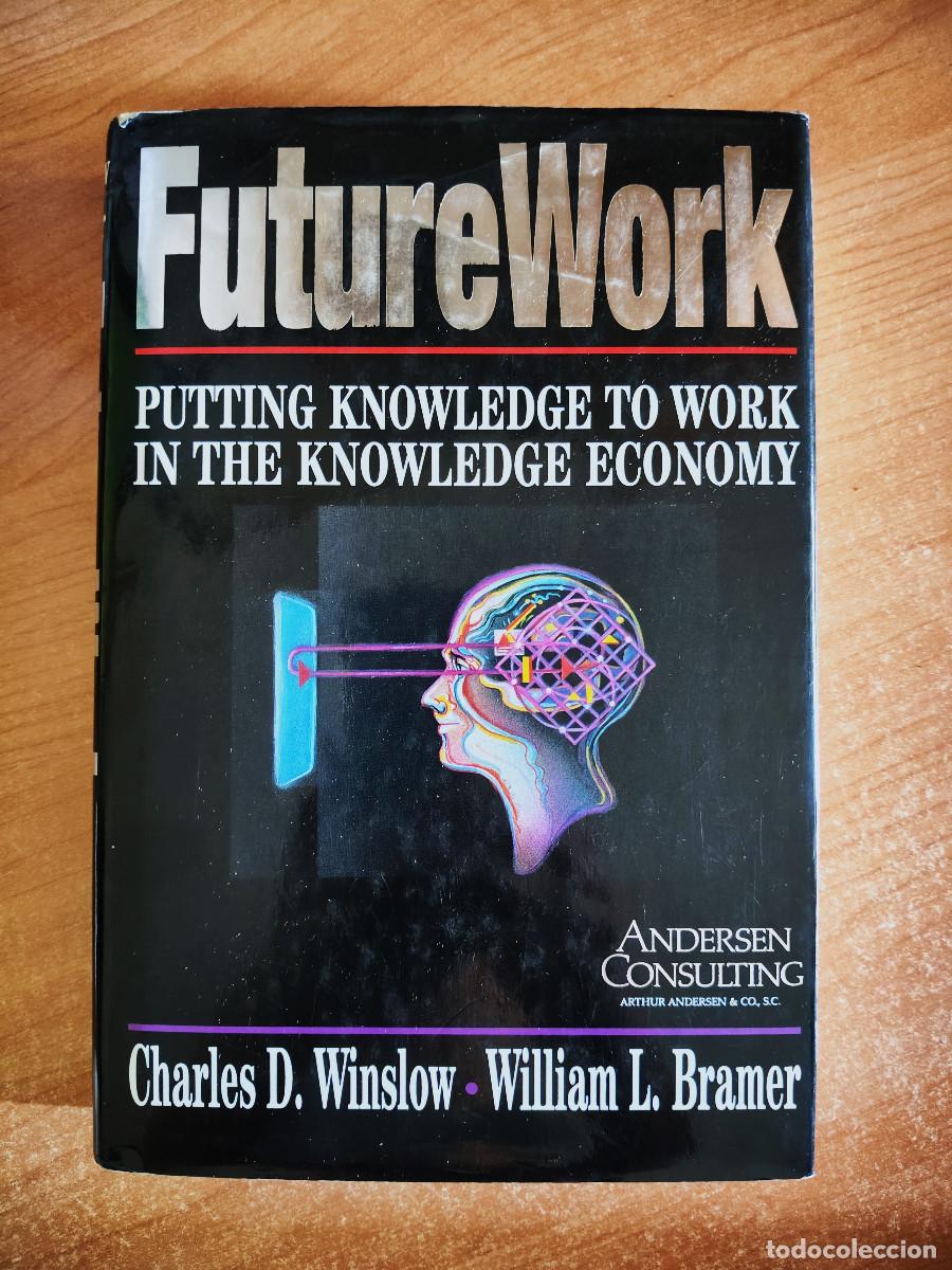 Libros de segunda mano: Future Work - Charles D. Winslow & William L. Bramer - Free Press, 1994