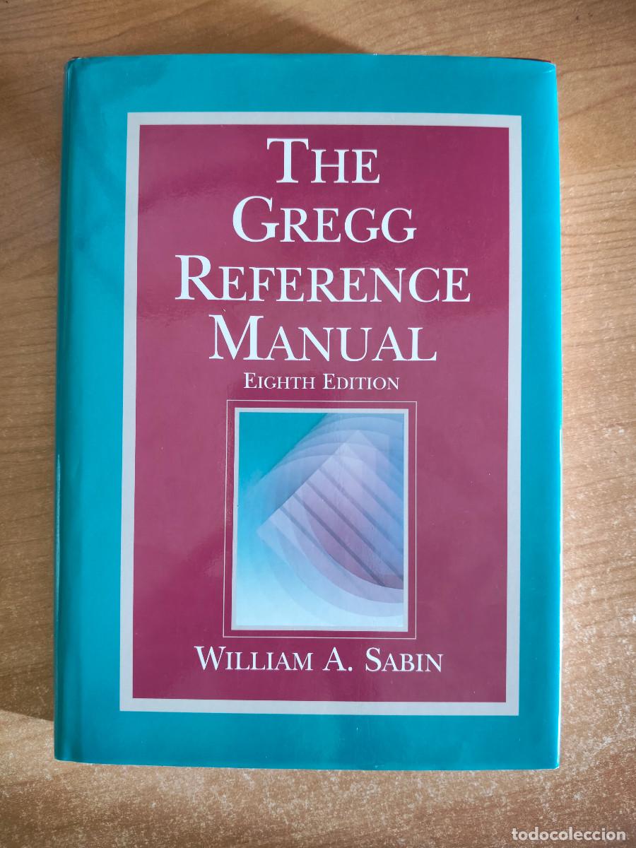Libros de segunda mano: The Gregg Reference Manual - William A. Sabin - McGraw Hill / Glencoe