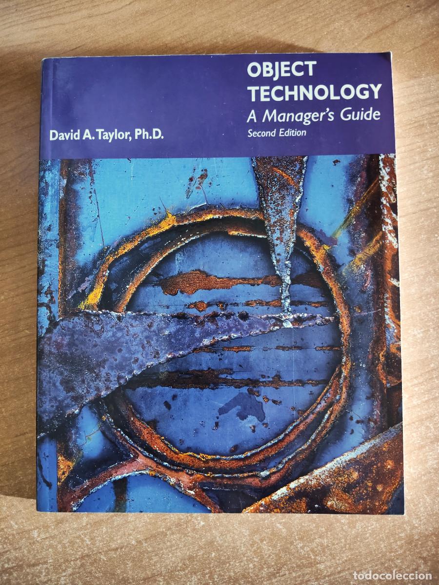 Libros de segunda mano: Object Technology. A Manager&acute;s Guide - David A. Taylor, Ph.D. - Addison Wesley, 1997