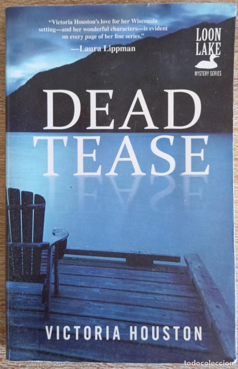 Libros de segunda mano: DEAD TEASE - VICTORIA HOUSTON
