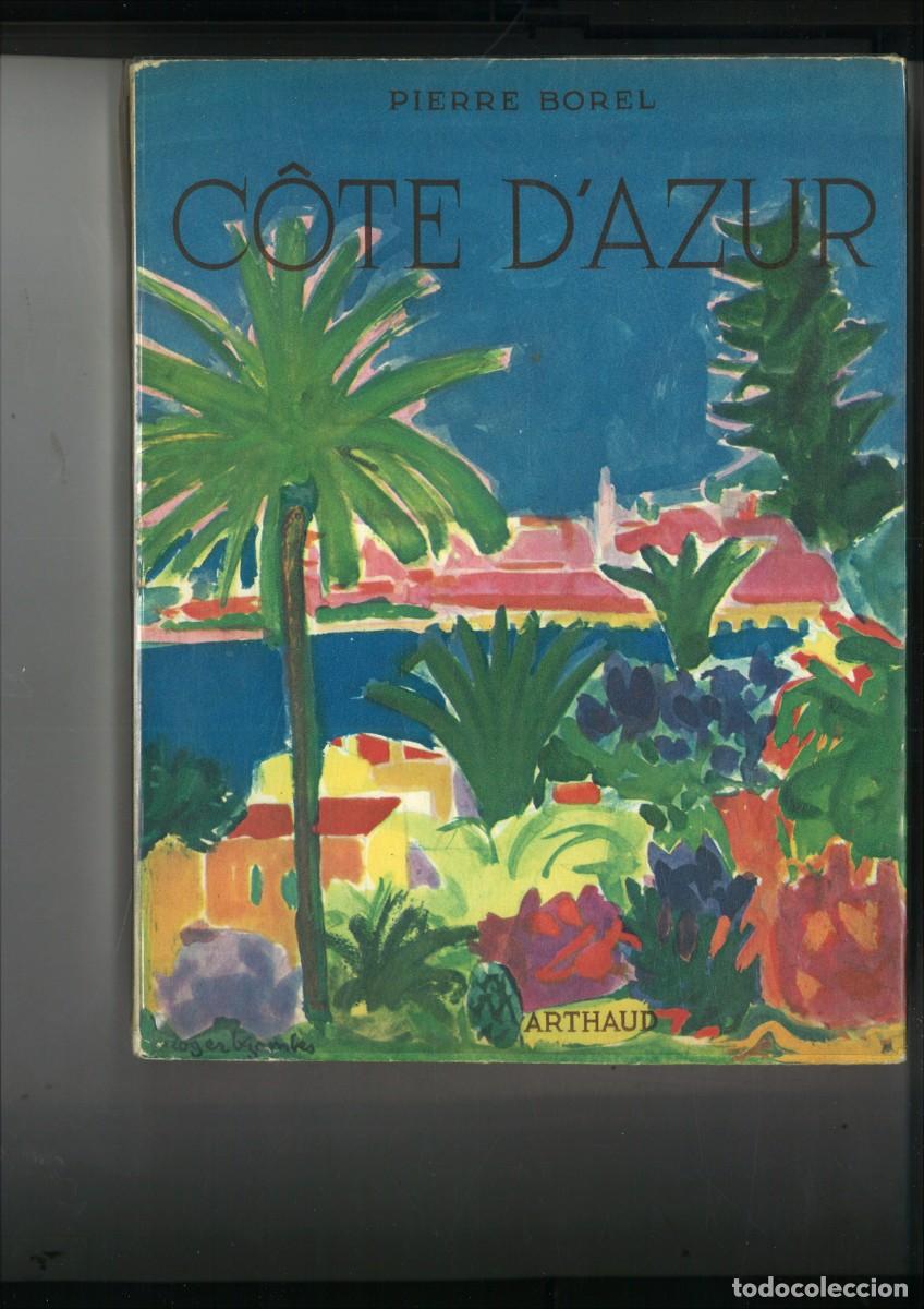 Libros de segunda mano: C&Ocirc;TE D'AZUR. Pierre Borel