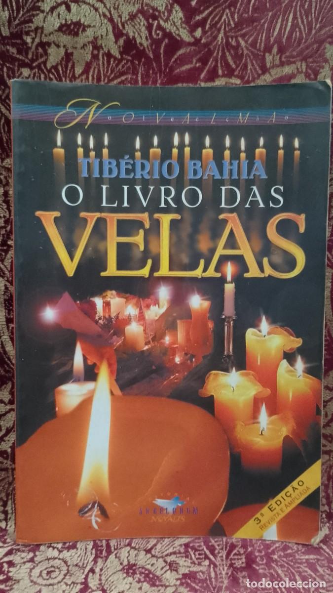 Libros de segunda mano: O Livro das Velas - Tib&eacute;rio Bahia