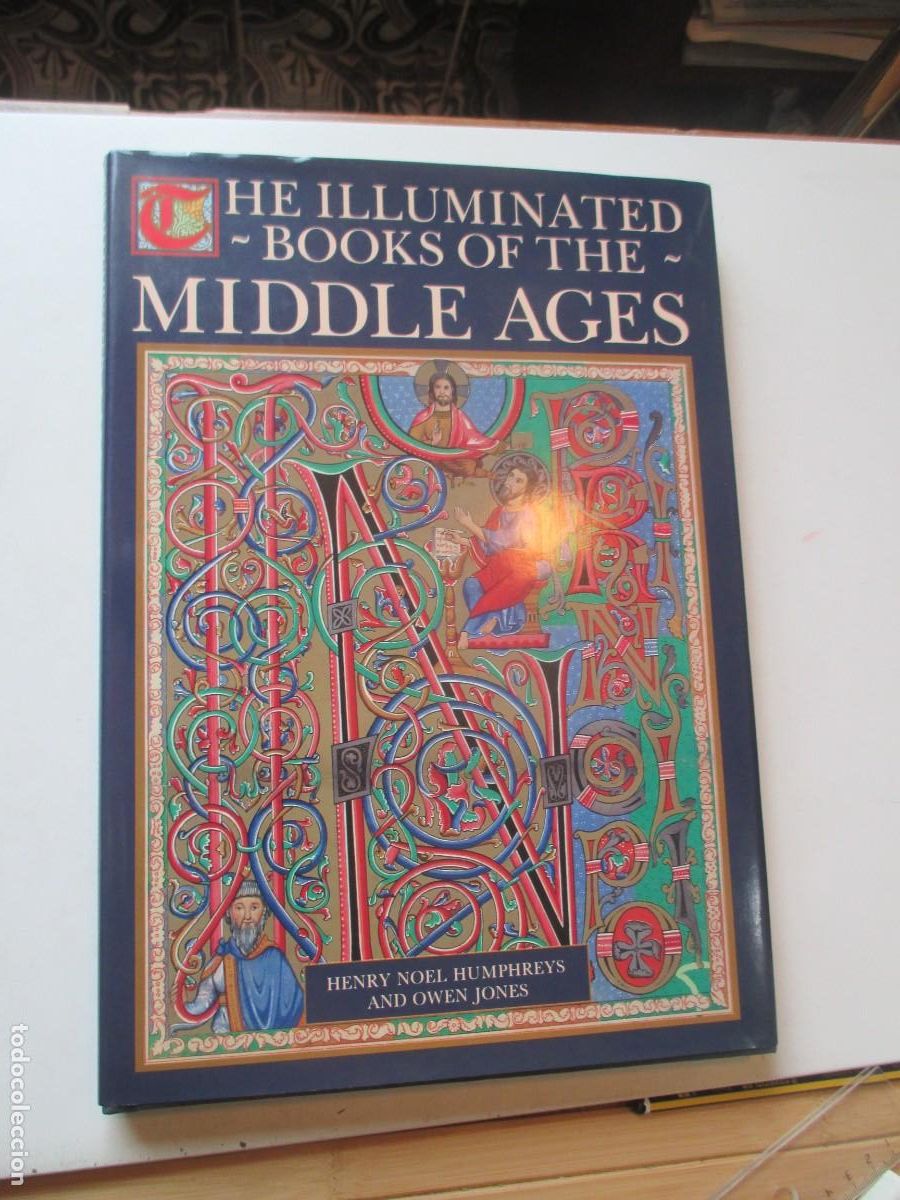 Libros de segunda mano: HENRY NOEL HUMPHREYS The illuminated. Books of the middle ages (ingl&eacute;s) W41838