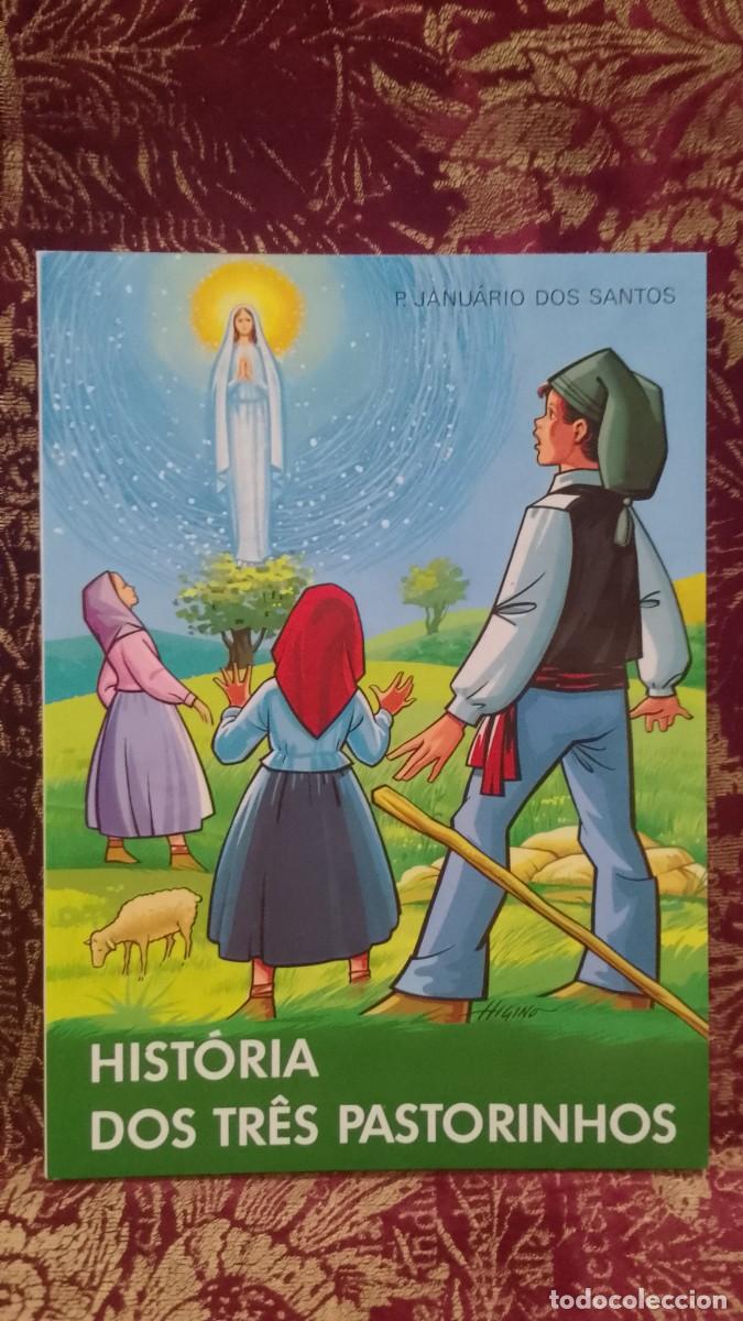 Libros de segunda mano: Hist&oacute;ria dos Tr&ecirc;s Pastorinhos - P. Janu&aacute;rio dos Santos