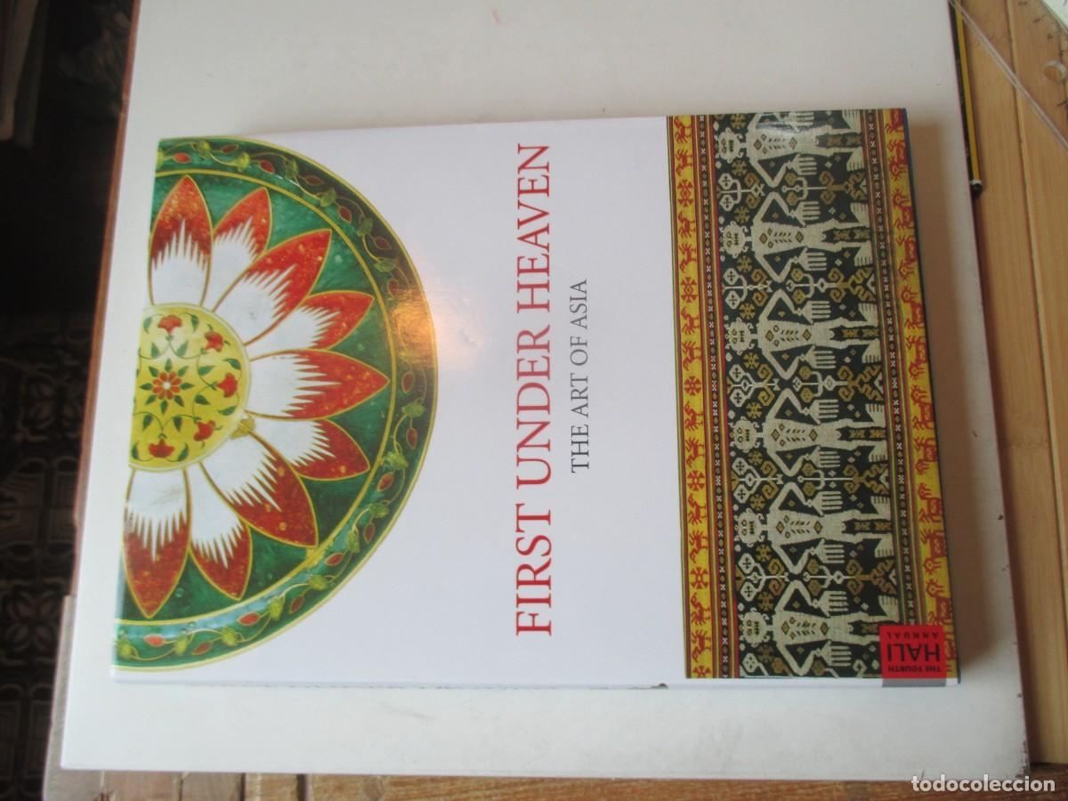 Libros de segunda mano: FIRST UNDER HEAVEN. THE ART OF ASIA (ingl&eacute;s) W41839