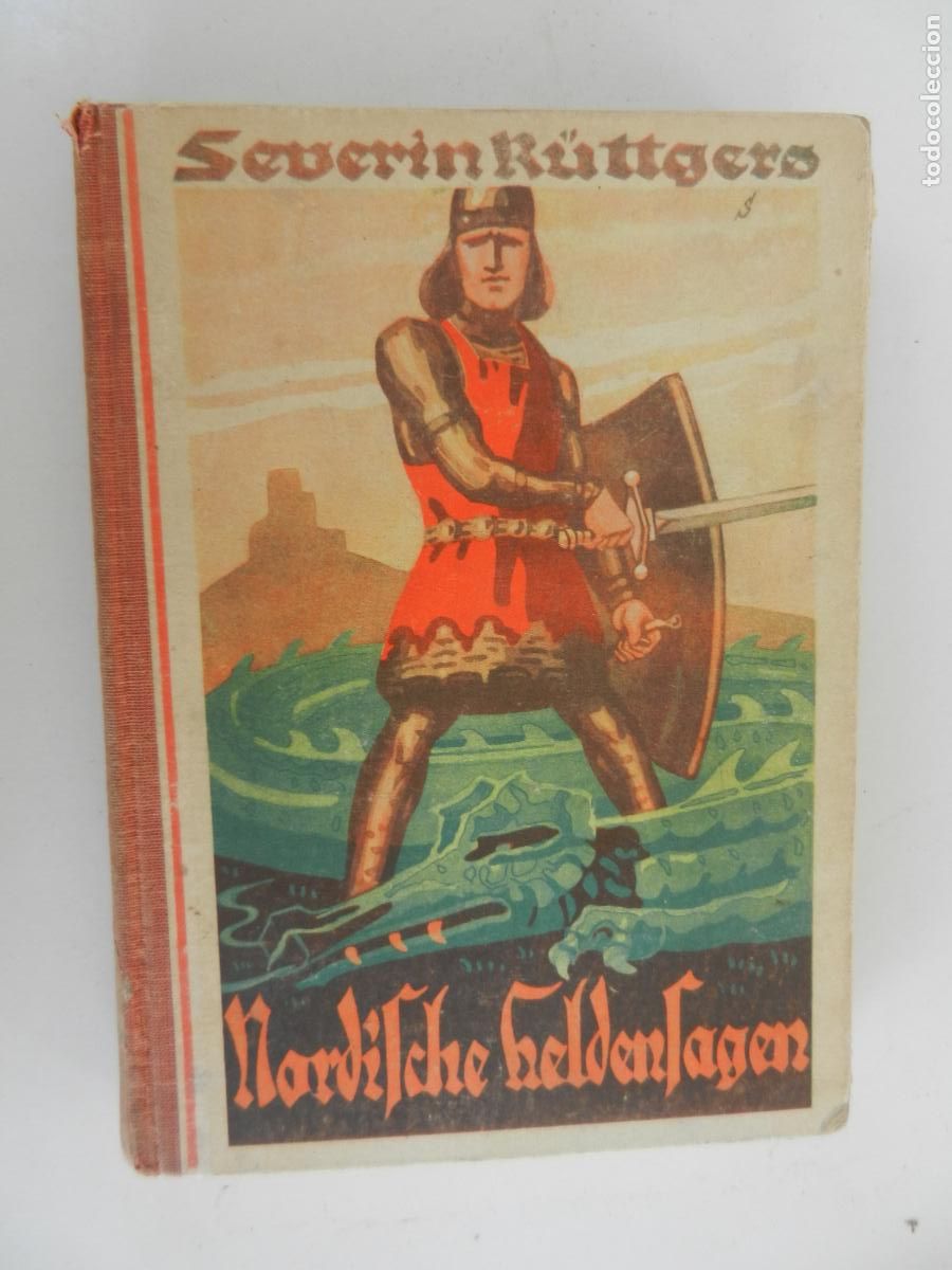 Libros de segunda mano: NORDISCHE HELDENSAGEN - SEVERIN RUTTGERS - VERLAG VON JULIUS BELTZ 193...?