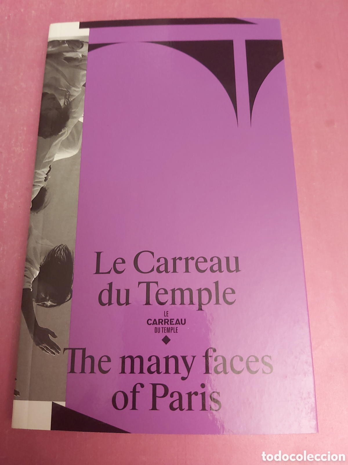 Libros de segunda mano: LE CARREAU DU TEMPLE THE MANY FACES OF PARIS UN VISAGE DE PARIS AUX IDENTITES MULTIPLES FRANCES