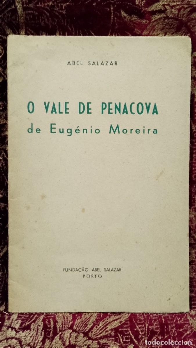 Libros de segunda mano: O Vale de Penacova de Eug&eacute;nio Moreira - Abel Salazar