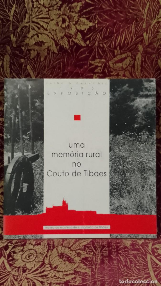 Libros de segunda mano: Uma Mem&oacute;ria Rural no Couto de Tib&atilde;es