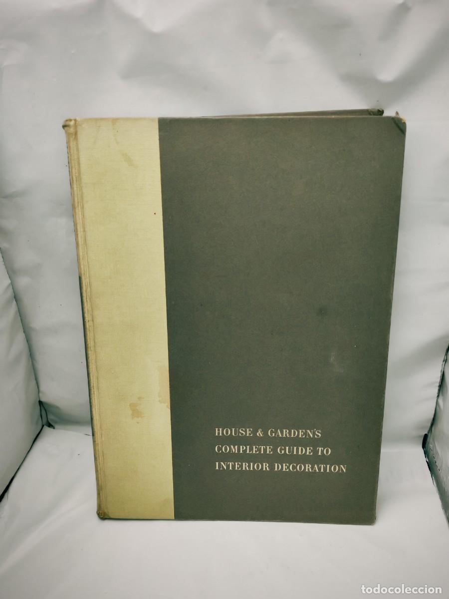 Gebrauchte B&uuml;cher: House and Garden's Complete Guide to Interior Decoration (Sixth edition 1960, Hardcover)