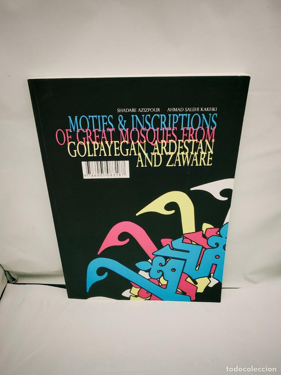 Gebrauchte B&uuml;cher: Motivos e inscripciones de las mezquitas Jameh: Golpayegan, Ardestan y Zavareh (Texto persa/farsi)