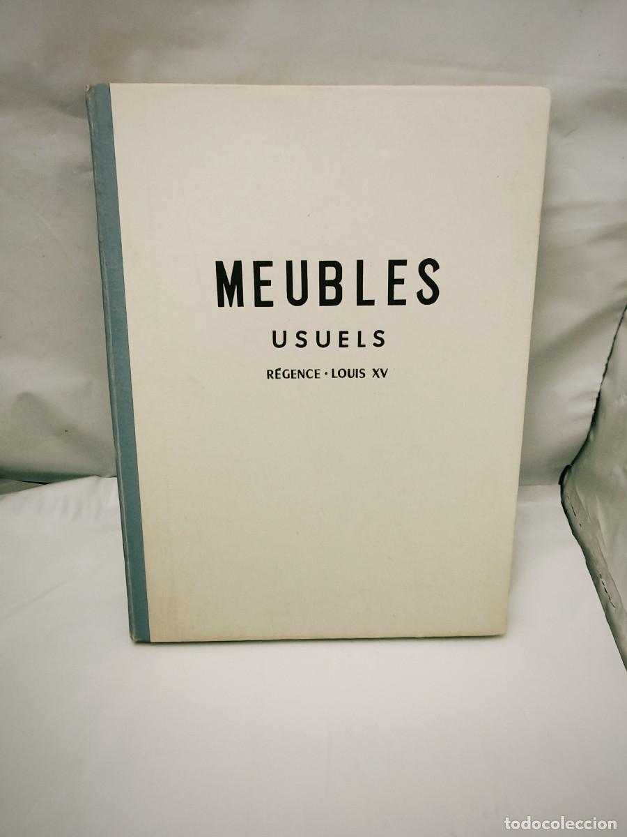 Gebrauchte B&uuml;cher: Meubles Usuels. Regence, Louis XV (Colecci&oacute;n: Documents et Mod&eacute;les, Edici&oacute;n 1950 aprox.)
