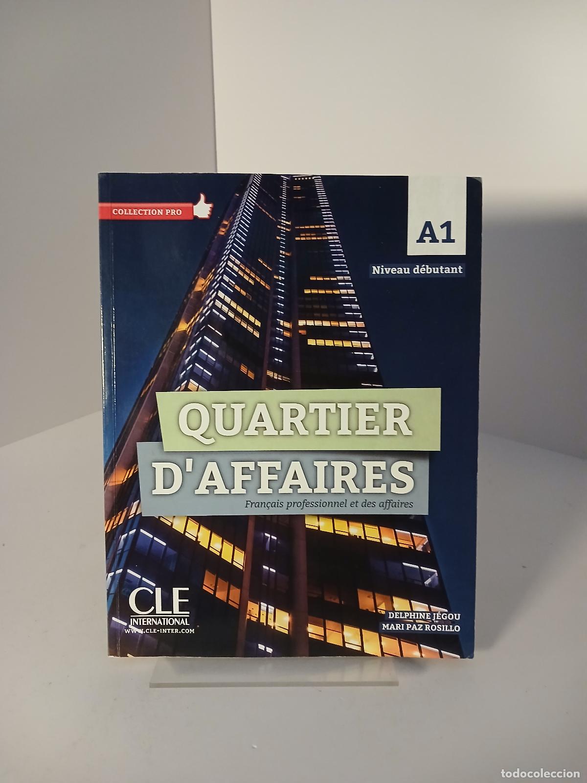 Libri di seconda mano: Quartier d'affaires A1 Fran&ccedil;ais professionnel et des affaires - Delphine J&eacute;gou