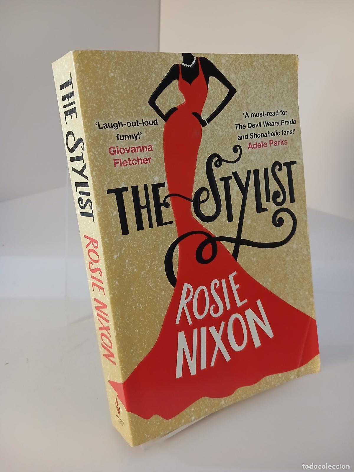 Libros de segunda mano: The Stylist - Rosie Nixon