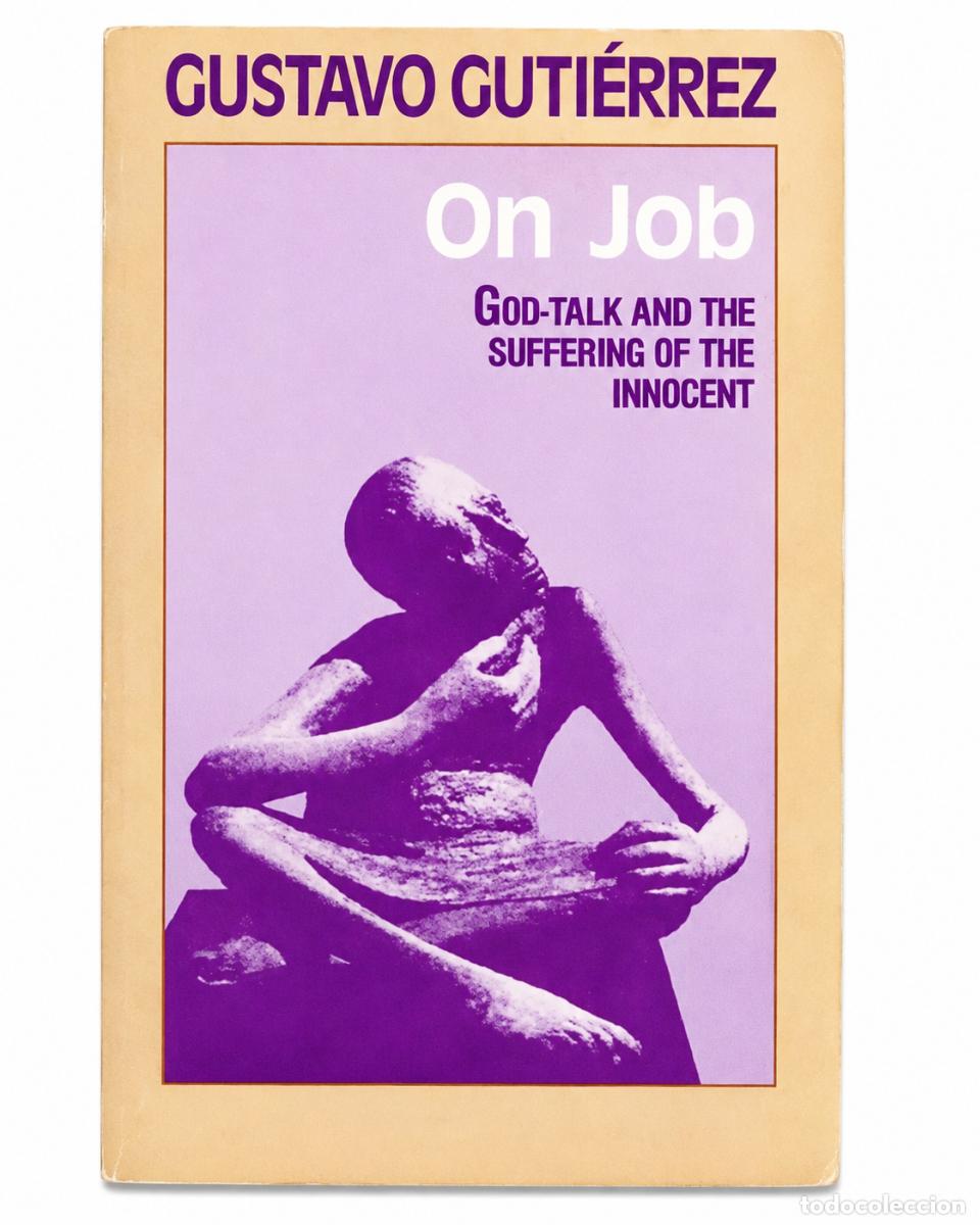 Libros de segunda mano: GUSTAVO GUTI&Eacute;RREZ &ndash; ON JOB. GOD-TALK AND THE SUFFERING OF THE INNOCENT &ndash; LM
